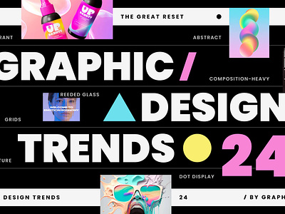 Graphic Design Trends 2024 - The Great Reset 2024 art artistic concept creative creative art design 2024 design idea design trends graphic design ispiration modern design trending trending design trends 2024