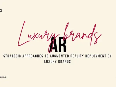 Luxury brands and AR implementation