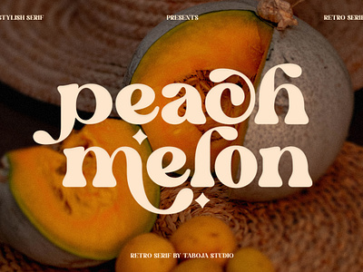 Peach Melon- Modern Retro Fonts boho branding canva font elegant font font design font exploration font illustration graphic design logo modern font retro font type design typeface typography vintage typography