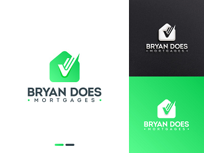 Bryan Does Mortgages | Home Icon with Check Mark | Logo Design branding check mark design dribbble logo dribbble logo portfolio green home logo logofolio mortgages pictorial real estate secure syed ashir chowdhery