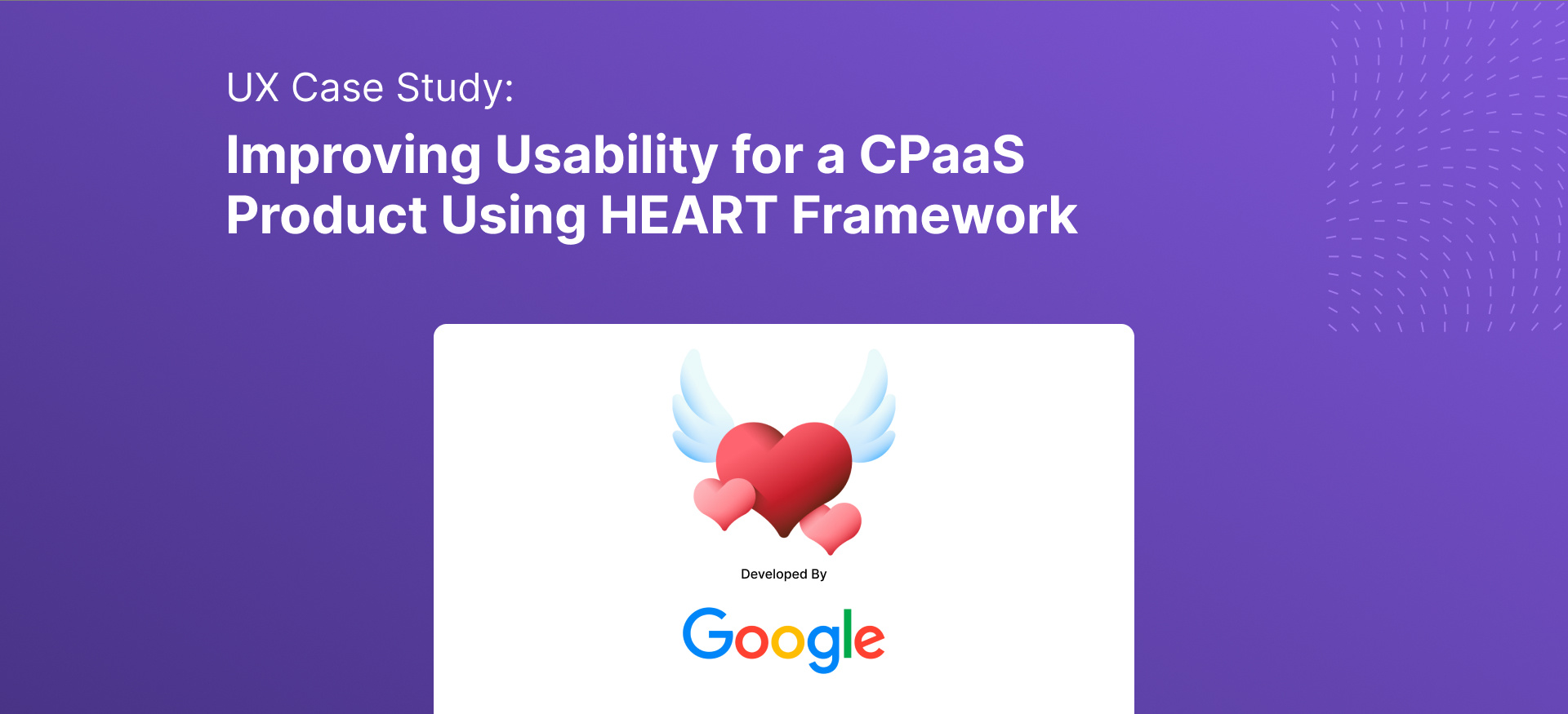 Improving Usability for a CPaaS SaaS Product byHEART Framework adoption cpaas funnels notification retention revamp task success ui usability users ux