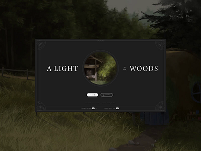 A Light in the Woods 3d animation branding design digital experience graphic design illustration immersive design interative storytelling modern fairytale motion graphics music radical face storytelling typography ui web web design website world building