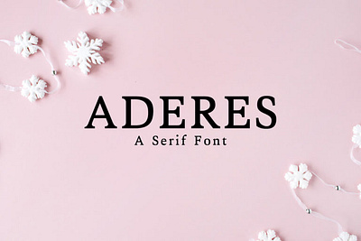 Aderes Serif Font Family branding design font illustration logo font magazine font sans serif serif typograpgy ui