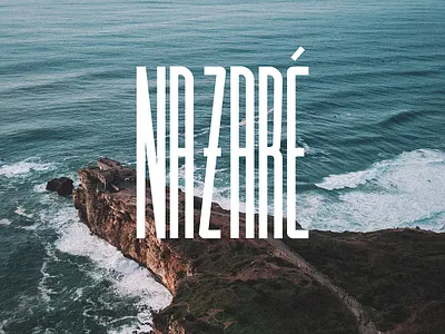 Nazaré Typeface ads banner font nazare nazaré portugal surf typeface typo
