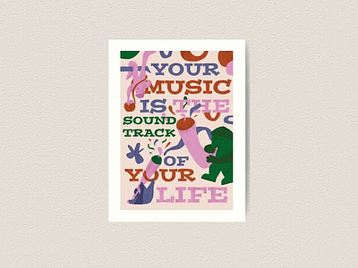 Music Is The Soundtrack Of Your Life colourful graphic design illustrated music poster illustrated poster music poster poster quote poster typography poster