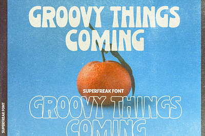 Superfreak Font 60s 70s 70s font bold funky groovy groovy font playful retro retro font summer vintage