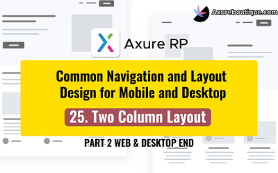 Common Navigation and Layout Design for Mobile and Desktop: 25.T axure course axure prototype axure training axure tutorial axure widget