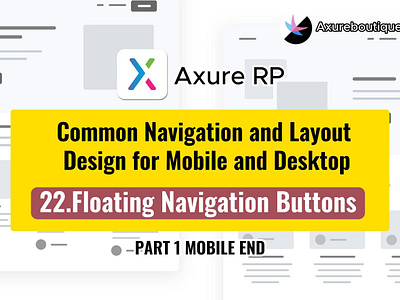 Common Navigation and Layout Design for Mobile and Desktop: 22 F axure axure components axure course axure prototype axure training prototype uiux ux ux libraries