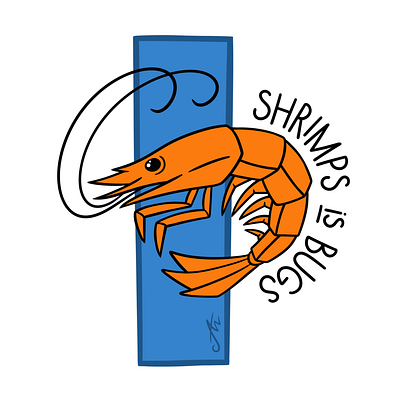 Shrimps is Bugs art digitalart digitaldrawing drawing graphic design illustration procreate shrimp shrimpsisbugs