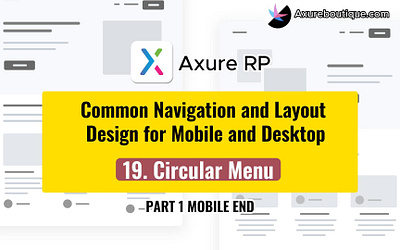 Common Navigation and Layout Design for Mobile and Desktop: 19.C axure axure components axure course axure library axure training axure widgets design prototype uiux ux ux libraries