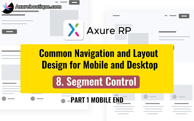 Common Navigation and Layout Design for Mobile and Desktop: 8.Se axure axure course design prototype uiux ux ux libraries