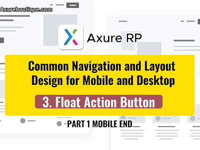 Common Navigation and Layout Design for Mobile and Desktop: 3.Fl axure axure course design prototype uiux ux ux libraries