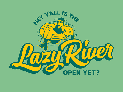 Lazy River Graphic branding design graphic design ill illustration typography