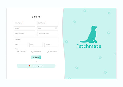 Day 001 Sign Up 001 dailyui day 001 designjourney dogs fetchmate pet pet care pet services screen sign up signup ui uidaily uidailychallenge