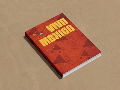 Viva Mexico - Book Cover book design branding graphic design