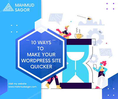 10 Ways To Make Your WordPress Site Quicker mahmud sagor seo web optimization wordpress wordpress speed