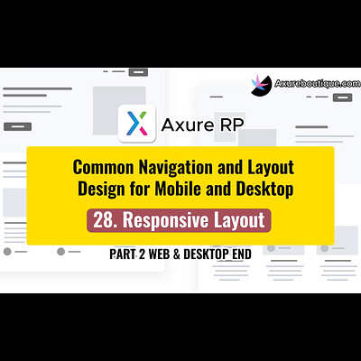 Common Navigation and Layout Design for Mobile and Desktop: 28.R axure axure course axure prototype axure training design prototype ui uiux ux ux libraries