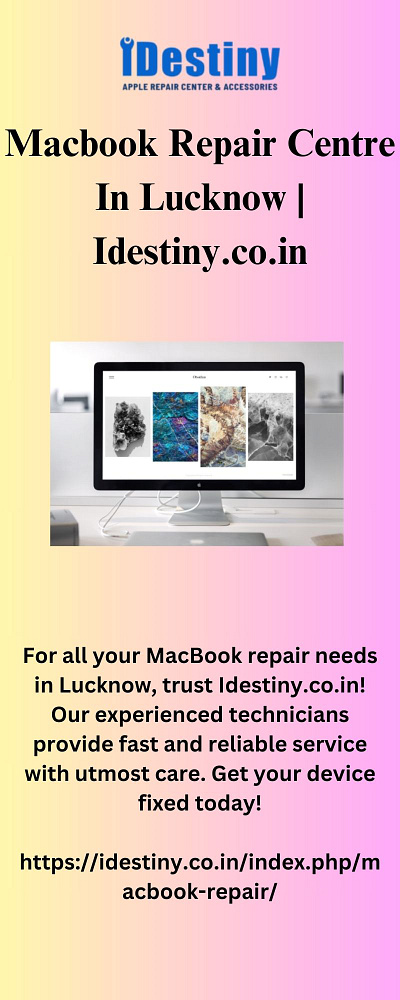 Macbook Repair Centre In Lucknow | Idestiny.co.in macbook repair centre in lucknow