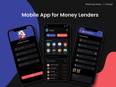 Mobile App for Money Lenders app design appp customer design finance money money transfer ui