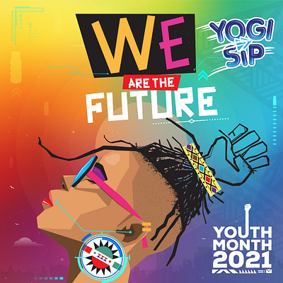 We Are The Future danone iksasa illustration intsha movement phambili sisonke umkhumbane yogisip youth