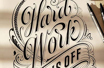 Hard Work Pays Off calligraphy concept design drawing hand lettering lettering logo logotype type typography