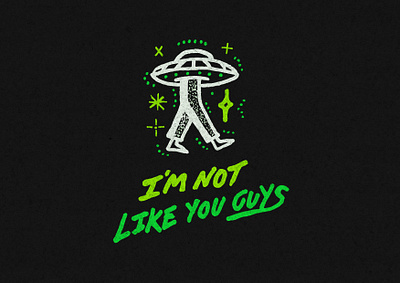 I'M NOT LIKE YOU GUYS 🛸✨ alien aliens badge band blink182 branding flying saucer graphics hand drawn illustration logo space space man spaceship tom delonge type typography uap ufo ufos