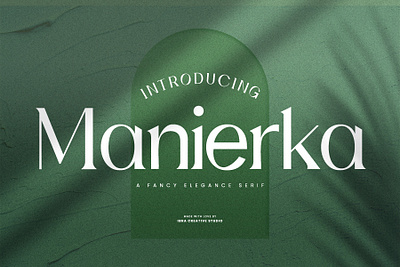 Manierka – An Fancy Elegance Serif simple font