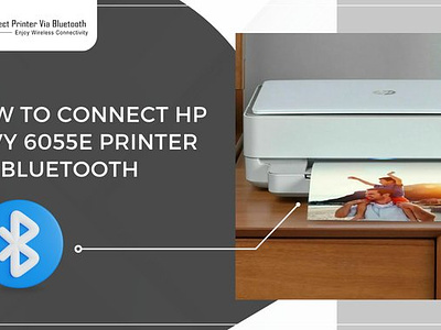 How to Connect HP Envy 6055e Printer via Bluetooth? how to connect hp envy 6055e hp envy printer setup