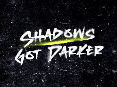Shadows Got Darker - Single Artwork album artwork band branding design graphic design identity illustration logo music photoshop