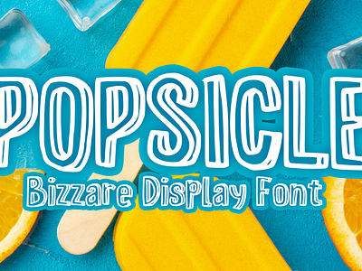 Popsicle Font cartoon comic design display font font font design graphic graphic design hand drawn font hand drawn type hand lettering handwritten headline lettering logotype text type design typeface typeface design typography