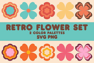 Retro Seventies Groovy Flower Set SVG and PNG 60s 70s design flower graphic design illustration retro svg vintage