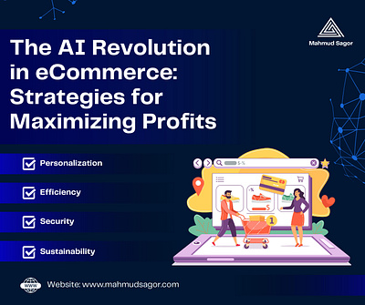 The AI Revolution in eCommerce: Strategies for Maximizing Profit ai business growth cybersecurity ecommerce mahmud sagor