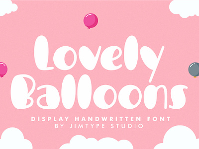 Lovely Balloons - Display Handwritten Font branding design font design fonthandwriting handlattering illustration letteringfont script lettering typography ui