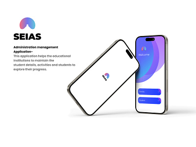 SEIAS - Administration Management Application administration design faculty figma mobile application mockups students ui ui design university ux