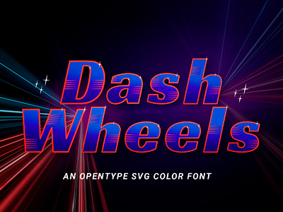 Dash Wheels font color font design font design graphic design opentype svg type typographicdesign typography typography inspiration vector