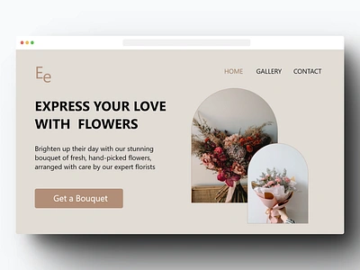 Ee - Flower Delivery Website adobe suite adobe xd cards carousel contact us ecommerce flowers footer landing page mobile mobile design neutral colors responsive design ui uiux ux writing website website design