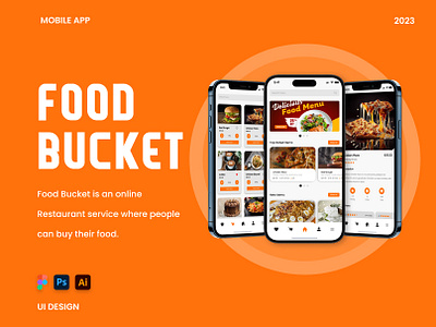 Food Bucket - An online restaurant service app app design app screen application branding delivery design food graphic design graphics illustration landing page restaurent screen section seeamahmod ui uiux user experience user interface ux