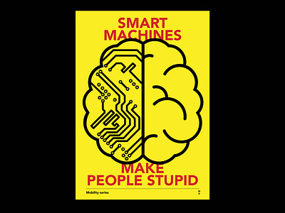 Smart machines make people stupid design graphic design illustration typography vector