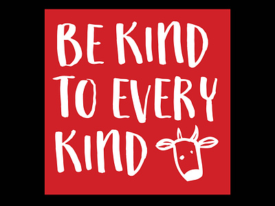 Be Kind to Every Kind design graphic design illustration typography