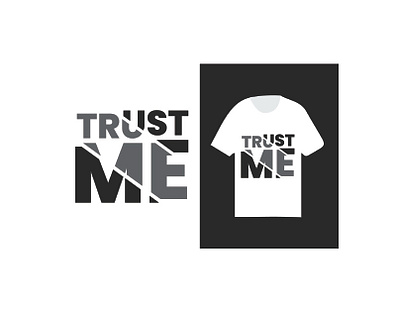 Trust me typography t-shirt design. clothing fashion graphic design typography typography t shirt vector