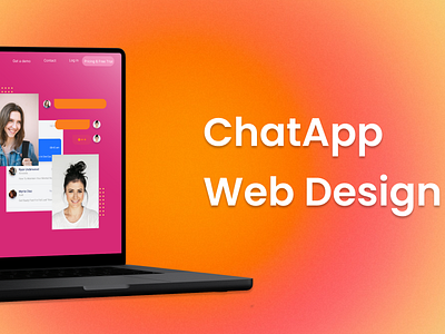 ChatApp Web Design (Scrollable) chatapp designui figma ui uiux