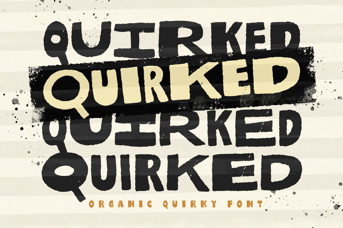 Quirked - Organic Quirky Font bold font freebies