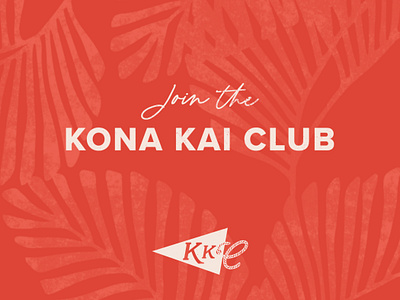 Join the Kona Kai Club 2d 2d design brand brand identity branding design graphic design hospitality illustration logo luxury nautical pattern texture travel vintage