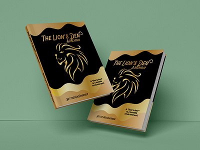 The Lion's Den book design book book cover booke design campaign cover lion logo