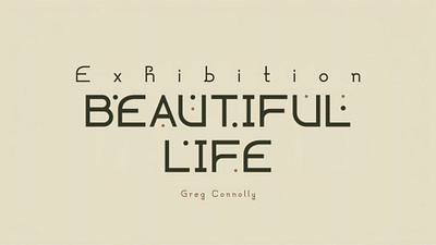 "Beautiful life" poster with Galvantur font clean decorative design exhibition font graphic design headline minimalist minimalistic modern poster sans sansserif simple title type typeface typography