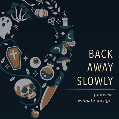 Back Away Slowly (brand and site design) brand design branding development history horror illustration mystery podcast podcast production spooky storytelling visual development website design