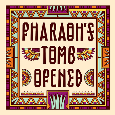Pharaoh's tomb opened ancient branding decorative design egypt graphic design hand drawn ill illustration instagram lettering logo style type typography