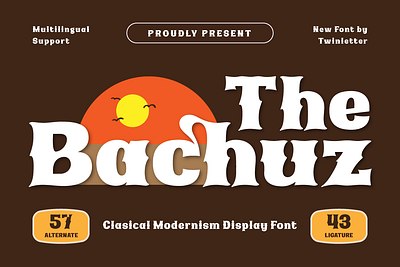 The Bachuz | Serif Classic Modernism typeface