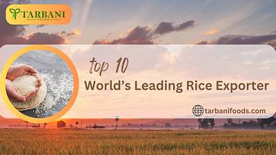 World’s Leading Rice Exporter worlds leading rice exporter