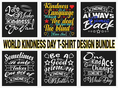 World Kindness Day t-shirt design bundle appreal design fasion graphic design kind kind day kind fasion kindness kindness appreal kindness day kindness shirt kindness t shirt shirt shirt design t shirt t shirt design